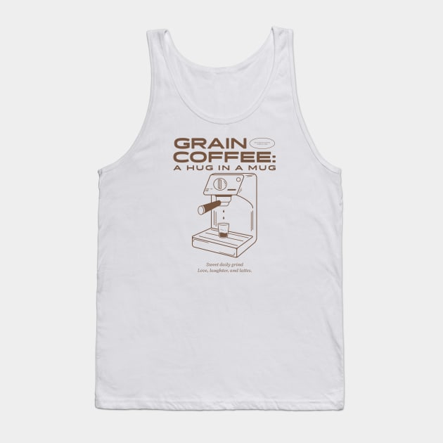 Grain Coffee A Hug In A Mug Tank Top by Kamran Sharjeel